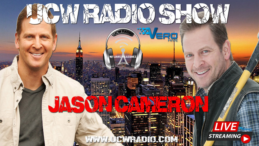 UCW Radio Show with Louis Velazquez, Guest from HGTV, DIY Jason Cameron